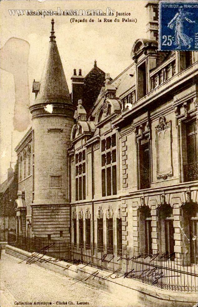 5. - BESANÇON-les-Bains. - Le Palais de Justice - (Façade de la Rue du Palais)